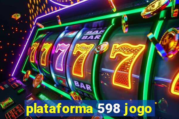 plataforma 598 jogo